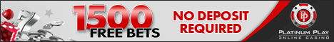 1500 Free Bets No Deposit at Platinum Play Casino
